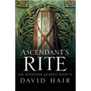 Ascendant's Rite by Hair, David, 9781780872063