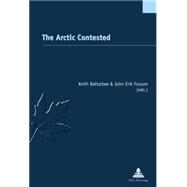 The Arctic Contested by Battarbee, Keith; Fossum, John Erik, 9782875742063