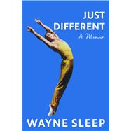 Just Different A Memoir by Sleep, Wayne, 9781399712064