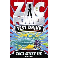 Zac's Sticky Fix by Larry, H. I.; Hook, Andy; Monnier, Ron; Oswald, Ash, 9781921502064