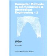 Computer Methods in Biomechanics and Biomedical Engineering  2 by Middleton; J., 9789056992064