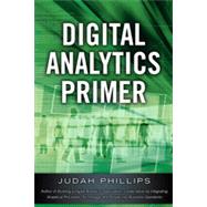 Digital Analytics Primer by Judah  Phillips, 9780133552065