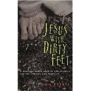 Jesus With Dirty Feet by Everts, Don, 9780830822065