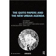 The Quito Papers and the New Urban Agenda by UN-Habitat;, 9781138572065