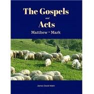The Gospels and Acts by Malm, James David, 9781517292065