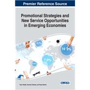 Promotional Strategies and New Service Opportunities in Emerging Economies by Nadda, Vipin; Dadwal, Sumesh; Rahimi, Roya, 9781522522065