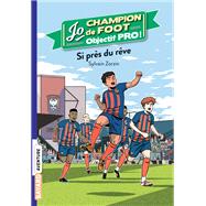 Jo champion de foot, objectif pro !, Tome 05 by Sylvain Zorzin, 9791036342066