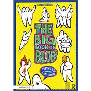 The Big Book of Blobs by Wilson, Pip; Long, Ian, 9780815362067