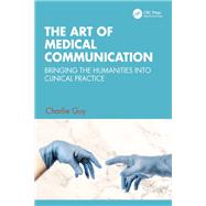 The Art of Medical Communication by Charlie Guy, 9781003292067