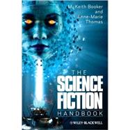 The Science Fiction Handbook by Booker, M. Keith; Thomas, Anne-Marie, 9781405162067