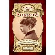 Songs of Sorrow by Charters, Samuel, 9781628462067