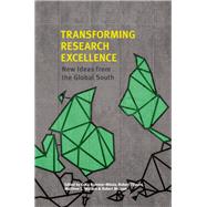 Transforming Research Excellence by Allen, Liz; Tijssen, Robert, 9781928502067