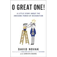 O Great One! by Novak, David; Bourg, Christa (CON), 9780399562068