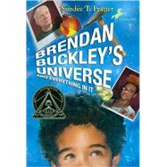 Brendan Buckley's Universe and Everything in It by FRAZIER, SUNDEE T., 9780440422068