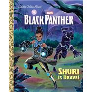 Shuri is Brave! (Marvel: Black Panther) by Berrios, Frank; Conley, Anthony, 9780593432068
