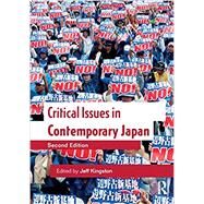 Critical Issues in Contemporary Japan by Kingston; Jeff, 9780815352068