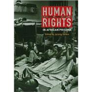 Human Rights in African Prisons by Sarkin, Jeremy, 9780796922069