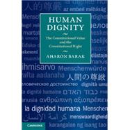 Human Dignity by Barak, Aharon; Kayros, Daniel, 9781107462069