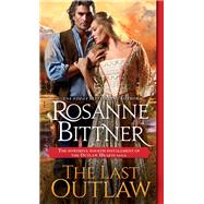 The Last Outlaw by Bittner, Rosanne, 9781492652069