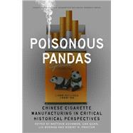 Poisonous Pandas by Kohrman, Matthew; Quan, Gan; Wennan, Liu; Proctor, Robert N., 9781503602069