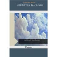 The Seven Darlings by Morris, Gouverneur, 9781507592069