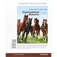 Organizational Behavior, Student Value Edition by Robbins, Stephen P.; Judge, Timothy A., 9780134182070