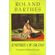 Empire of Signs by Barthes, Roland; Howard, Richard, 9780374522070