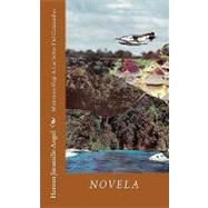 Misterioso Viaje A Las Selvas Del Catatumbo / Mystery Trip to the Jungles of Catatumbo by Angel, Hernan Jaramillo, 9781453622070