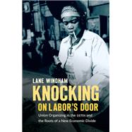 Knocking on Labor's Door by Windham, Lane, 9781469632070