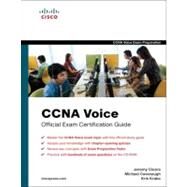 CCNA Voice Official Exam Certification Guide (640-460 IIUC) by Cioara, Jeremy; Cavanaugh, Michael J.; Krake, Kris A., 9781587202070