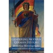 Gendering Modern German History by Hagemann, Karen; Quataert, Jean H., 9781845452070