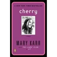 Cherry : A Memoir by Karr, Mary (Author), 9780141002071