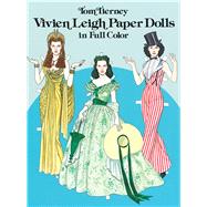 Vivien Leigh Paper Dolls in Full Color by Tierney, Tom, 9780486242071