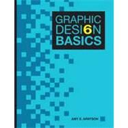 Graphic Design Basics (with Premium Web Site Printed Access Card) by Arntson, Amy, 9780495912071