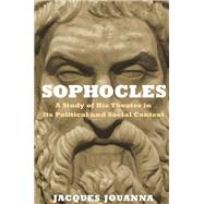Sophocles by Jouanna, Jacques; Rendall, Steven, 9780691172071