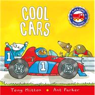 Cool Cars by Mitton, Tony; Parker, Ant, 9780753472071