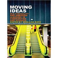 Moving Ideas by Katz, Mira-lisa, 9781433122071