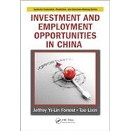 Investment and Employment Opportunities in China by Forrest; Jeffrey Yi-Lin, 9781482252071