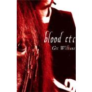 Blood Etc. by Williams, Gee, 9781905762071