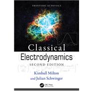 Classical Electrodynamics by Julian Schwinger, 9780367502072