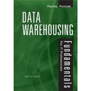 Data Warehousing Fundamentals for IT Professionals by Ponniah, Paulraj, 9780470462072