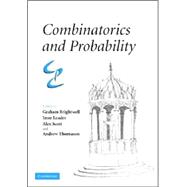 Combinatorics and Probability by Edited by Graham Brightwell , Imre Leader , Alex Scott , Andrew Thomason, 9780521872072