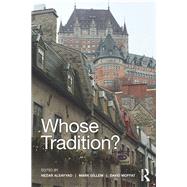 Whose Tradition?: Discourses on the Built Environment by Alsayyad; Nezar, 9781138192072