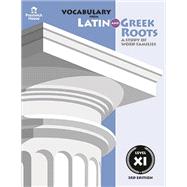 Vocabulary from Latin and Greek Roots - Level XI by Osborne, 9781580492072