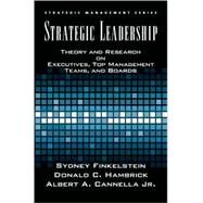 Strategic Leadership Theory and Research on Executives, Top Management Teams, and Boards by Cannella, Bert; Finkelstein, Sydney; Hambrick, Donald C., 9780195162073