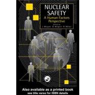 Nuclear Safety: A Human Factors Perspective by Misumi, J; Miller; Wilpert, Bernhard, 9780203212073