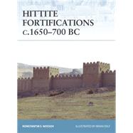 Hittite Fortifications c.1650-700 BC by Nossov, Konstantin S; Nossov, Konstantin; Delf, Brian, 9781846032073