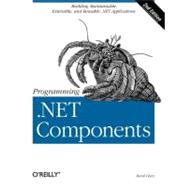 Programming.NET Components by Lowy, Juval, 9780596102074