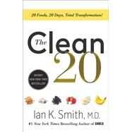 The Clean 20 by Smith, Ian K., M.D., 9781250182074