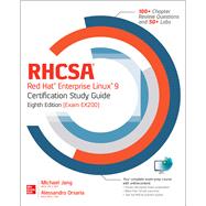 RHCSA Red Hat Enterprise Linux 9 Certification Study Guide, Eighth Edition (Exam EX200) by Jang, Michael; Orsaria, Alessandro, 9781260462074